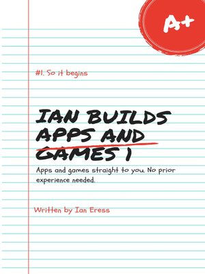 cover image of Ian Builds Apps and Games 1